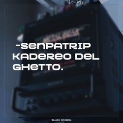 Kadereo Del Ghetto