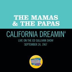 California Dreamin' (Live On The Ed Sullivan Show, September 24, 1967)
