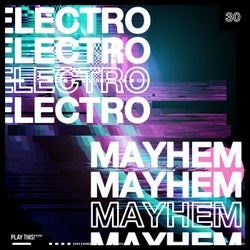 Electro Mayhem Vol. 30