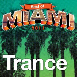 Best Of Miami 2013: Trance