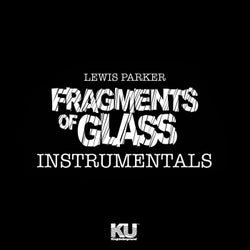 Fragments of Glass - Instrumentals