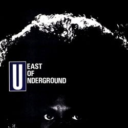 East of Underground