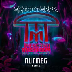 Nutmeg (Extra Terra Remix)