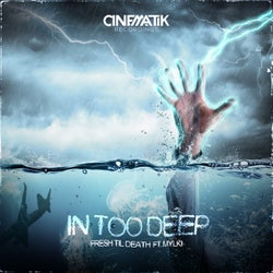In Too Deep (feat. Mylki)
