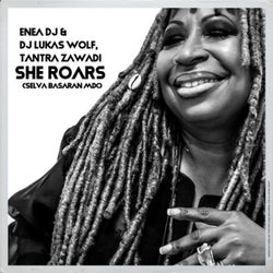 She Roars (Selva Basaran Mix)