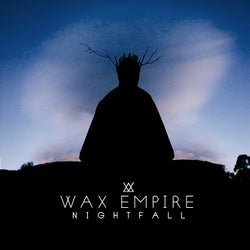 Wax Empire Nightfall