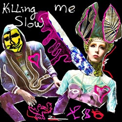Killing Me Slow (Extended Mix)