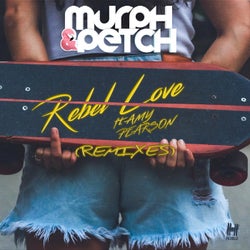 Rebel Love (Remixes)