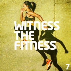 Witness The Fitness 7