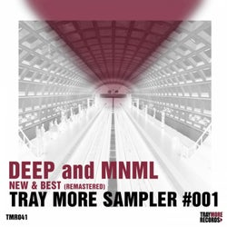 Tray More Sampler #001 - Deep & Mnml