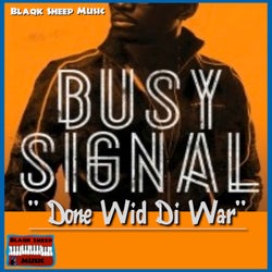 Done Wid Di War