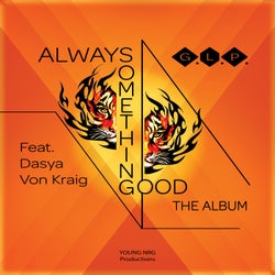 Always Something Good (The Album)