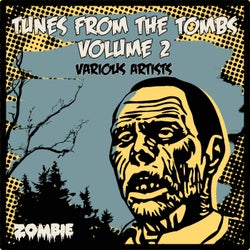 Tunes From The Tombs Volume 2