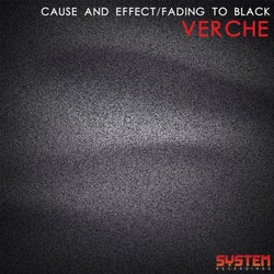Cause And Effect/Fading To Black