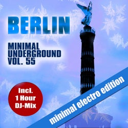 Berlin Minimal Underground, Vol. 55