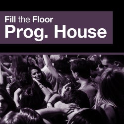 Fill The Floor: Progressive House
