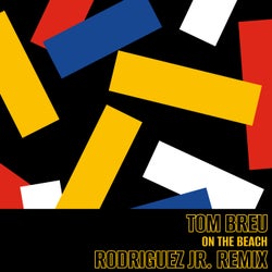 On The Beach (Rodriguez Jr. Remix)