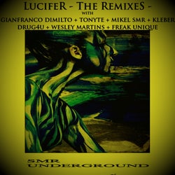 Lucifer - The Remixes -