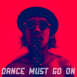 Dance must go on
