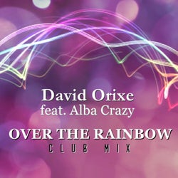 Over The Rainbow (Club Mix)