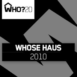 Whose Haus 2010