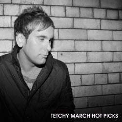 Tetchy March Hot Picks WMC