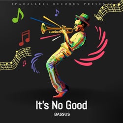 It's No Good