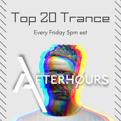 Top 20 Trance-AFTERHOURS-Ep3