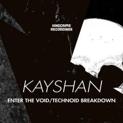 Enter The Void / Technoid Breakdown