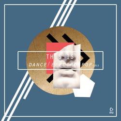 This Is Dance/Electro Pop, Vol. 12