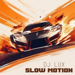 Slow Motion