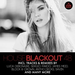 House Blackout Vol. 48