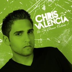 Chris Valencia in the Stream Vol. 1