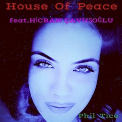House Of Peace (feat. HİCRAN ÇAVUŞOĞLU) (feat. HİCRAN ÇAVUŞOĞLU)