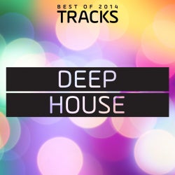 Top Tracks 2014: Deep House