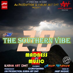 The Southern Vibe 2.0 (From "Madness Of Music 2") (feat. iGoravSharma)