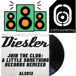 Join The Club: A Little Something Records Remixed