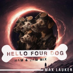 Hello Four Dog (Ham & Jam Mix)