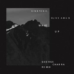 Wake Up (George Charra Remix)
