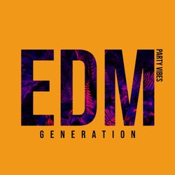 EDM Generation: Party Vibes