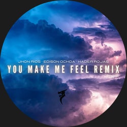 You Make Me Feel Remix