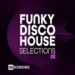 Funky Disco House Selections, Vol. 08