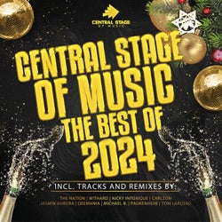 Best of Central Stage of Music 2024