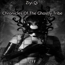 Chronicles Of The Ghostly Tribe