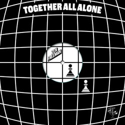 Together All Alone - Extended Mix