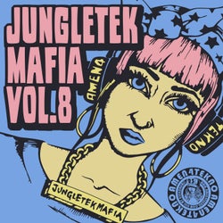 Jungletek Mafia Vol.8