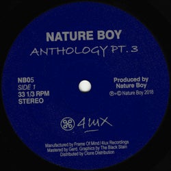 Nature Boy Anthology Pt. 3