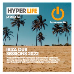 Ibiza Dub Sessions 2022