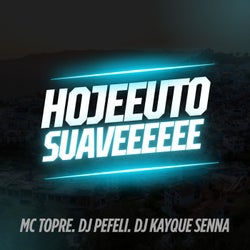Hoje eu To Suave