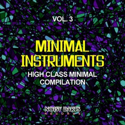 Minimal Instruments, Vol. 3 (High Class Minimal Compilation)
